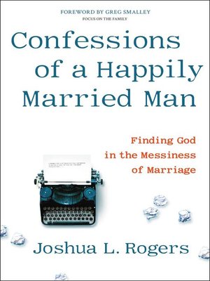 cover image of Confessions of a Happily Married Man